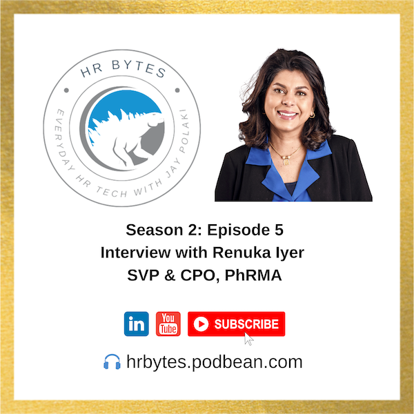 Podcast cover for 'HR Bytes' featuring Renuka Iyer, SVP & CPO at PhRMA.